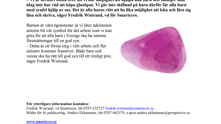 Ögonstenen är symbolen för vårt löfte – Smarteyes skänker glasögon till alla barn 0-8 år med synfel 