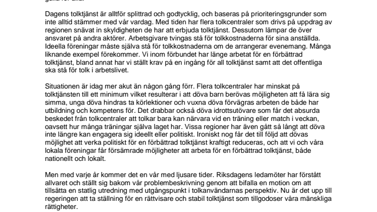 Våra mänskliga rättigheter kränks varje dag av våra egna tolkcentraler