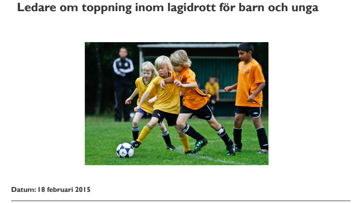 Ledare om toppning inom lagidrott för barn och unga