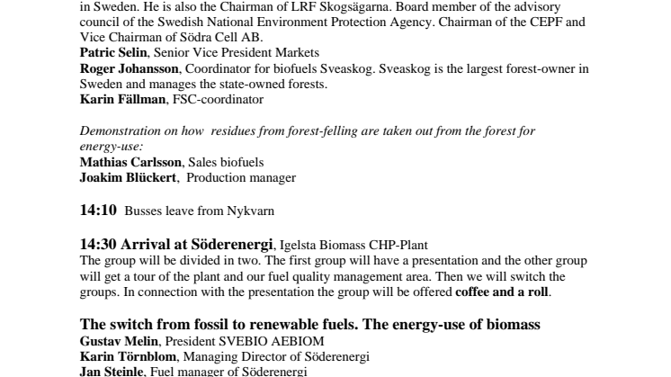 100 EU-parlamentariker till Nykvarn och Södertälje den 1 oktober - Hållbart skogsbruk och bioenergianvändning