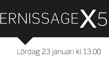 Vernissage X 5