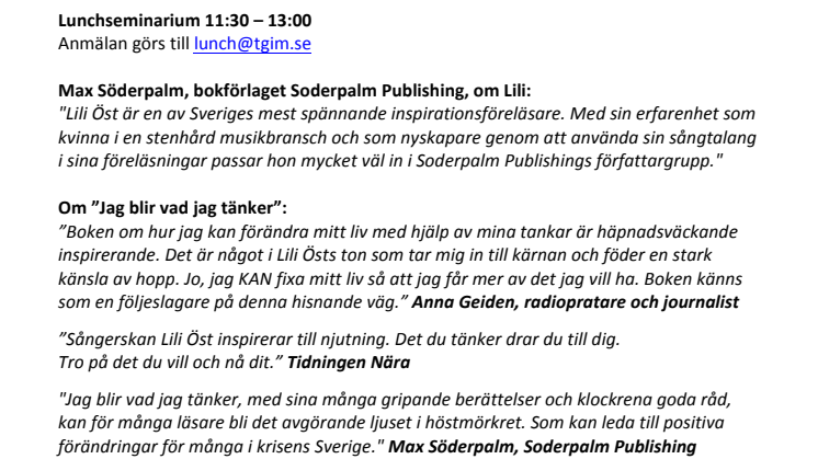 ”Jag blir vad jag tänker” Författarfrukost och Lunchseminarium med boksignering av Lili Öst måndag 26/11. Fri entré.