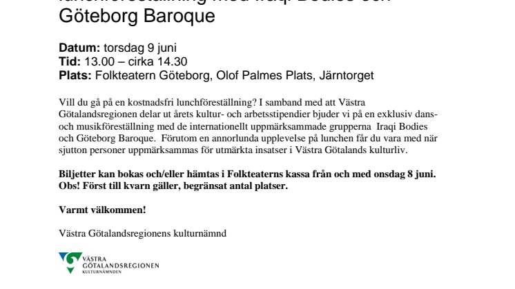 Västra Götalandsregionens årliga stipendieutdelning hålls 2011 på Folkteatern Göteborg.