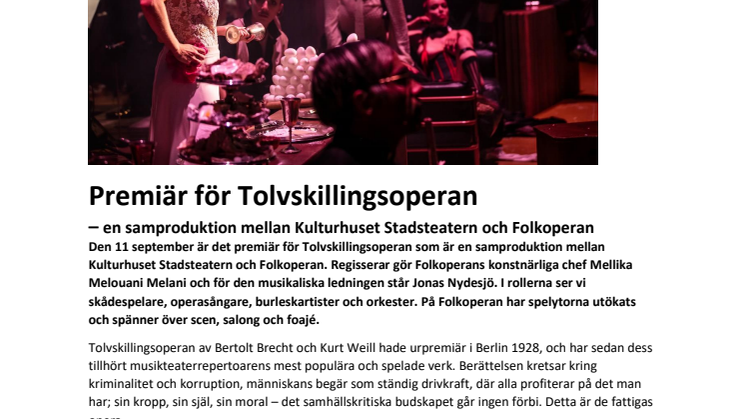 Premiär för Tolvskillingsoperan – en samproduktion mellan Kulturhuset Stadsteatern och Folkoperan
