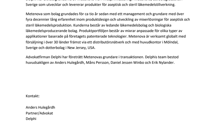 Delphi har biträtt grundarna av Metenova vid Priveqs investering 