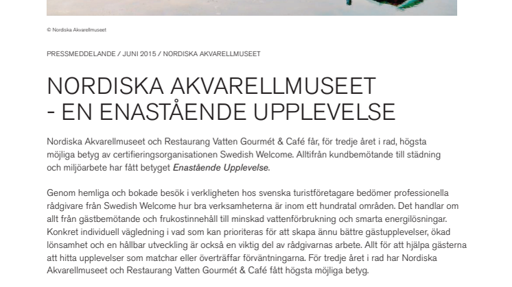 NORDISKA AKVARELLMUSEET  - EN ENASTÅENDE UPPLEVELSE