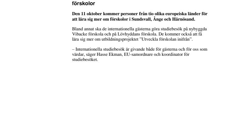 Studiebesök från tio olika länder vill se Sundsvalls förskolor