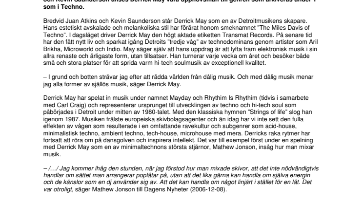 DETROITS DERRICK MAY SPELAR PÅ NATTKLUBB 2.35:1