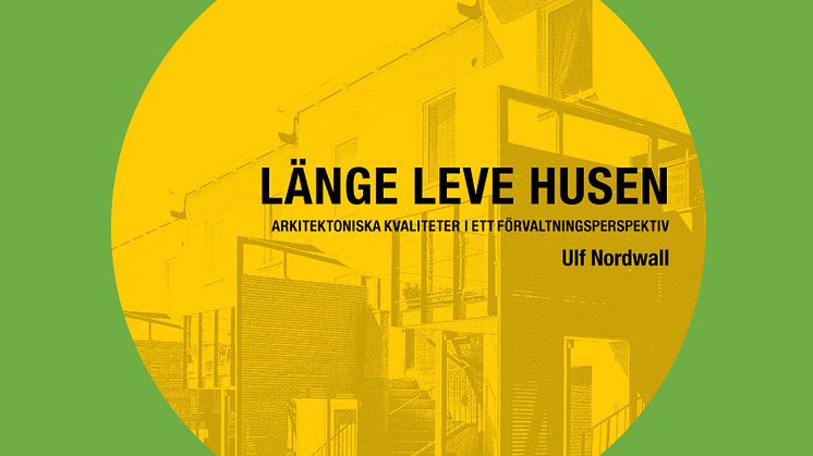 Länge leve husen