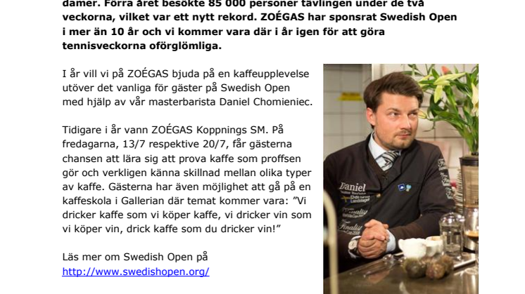ZOÉGAS sponsrar Swedish Open 2012