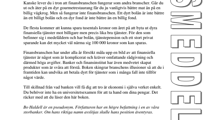 Ny bok: Fly bankfällan - ta makten över din privatekonomi av Bo Haldell (pseudonym)