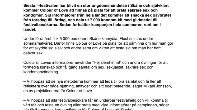 Säkrare sex på Siesta! i Hässleholm med Colour of Love