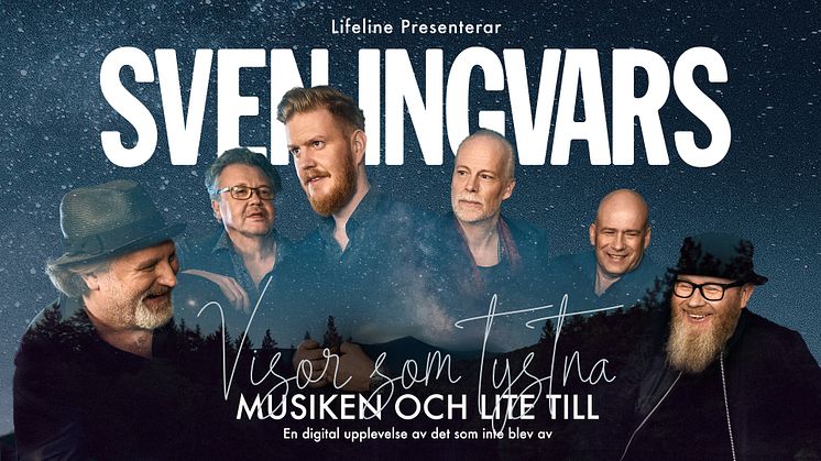 ​Sven Ingvars presenterar digitalt konsertkoncept under jul och mellandagarna – ”Visor som tystna” – Musiken och lite till
