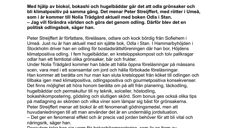Hemvändande Peter Streijffert lyfter fram klimatpositiv odling på Nolia Trädgård