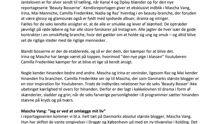 Ny kendisreportage går helt tæt på Danmarks største ’Beauty Bosser’
