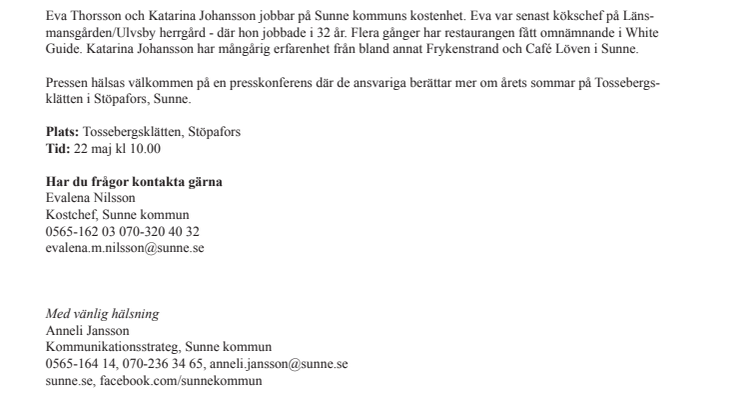Tossebergsklätten drivs av Sunne kommun i sommar