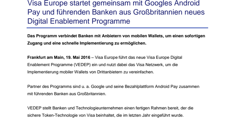 Visa Europe startet gemeinsam mit Googles Android Pay und führenden Banken aus Großbritannien neues Digital Enablement Programme