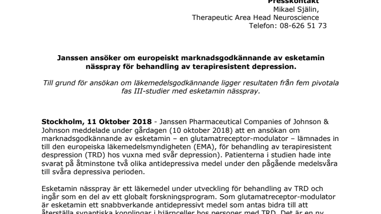 Janssen ansöker om europeiskt marknadsgodkännande av esketamin nässpray för behandling av terapiresistent depression.