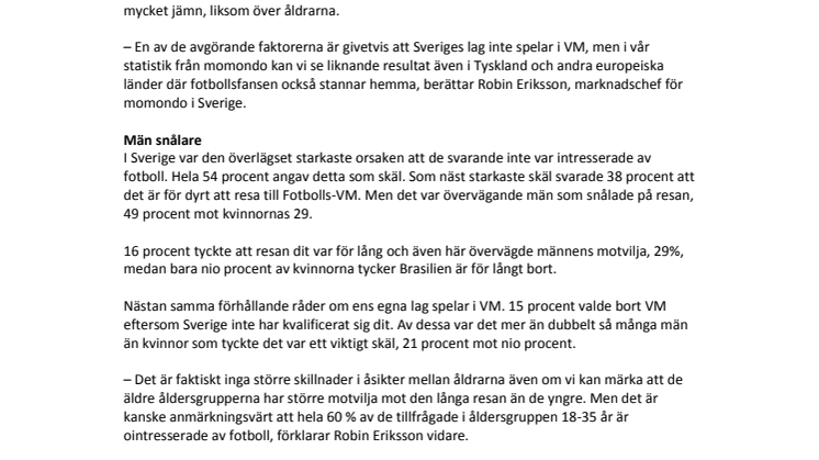 Svagt resintresse till Fotbolls-VM: För dyrt och för långt 