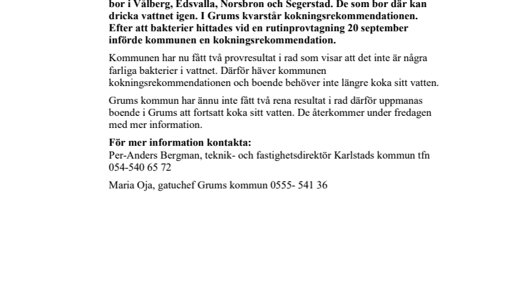 Kokningsrekommendationen hävs
