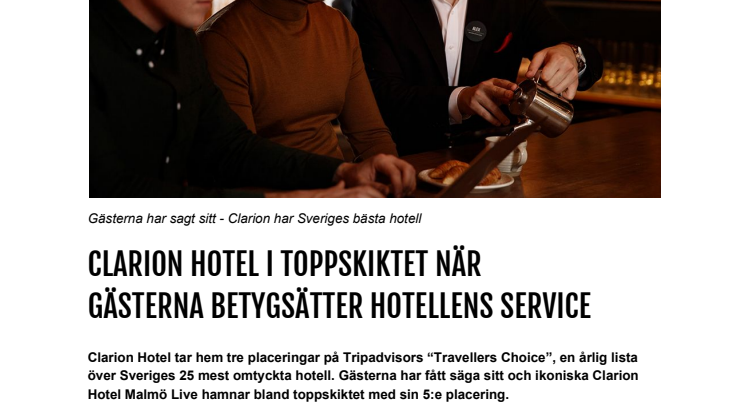 CLARION HOTEL I TOPPSKIKTET NÄR  GÄSTERNA BETYGSÄTTER HOTELLENS SERVICE