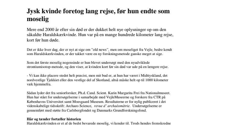 Jysk kvinde foretog lang rejse, før hun endte som moselig
