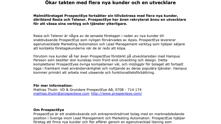 Ökar takten med flera nya kunder och en utvecklare
