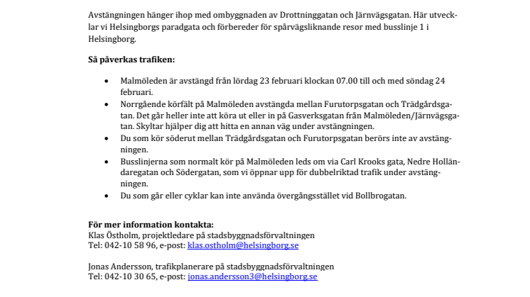 Malmöleden avstängd norrut vid Tingsrätten 23-24 februari