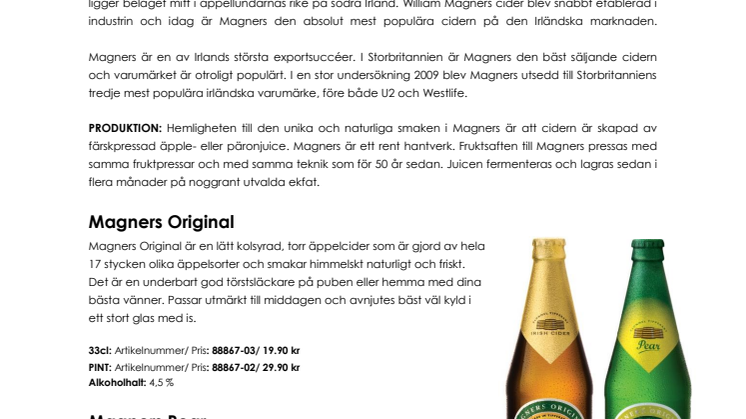 Den brittiska succén Magners lanseras äntligen i Sverige