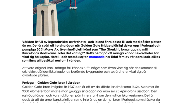 Sevärdheterna som är lika som bär
