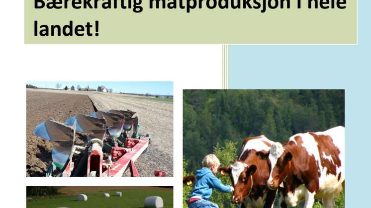 Mer matproduksjon på norsk jord