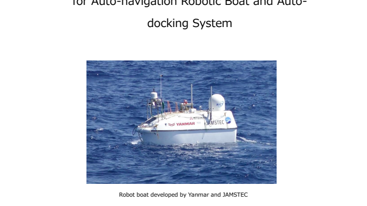 Yanmar Develops Basic Technology with JAMSTEC for Auto-navigation Robotic Boat and Auto-docking System