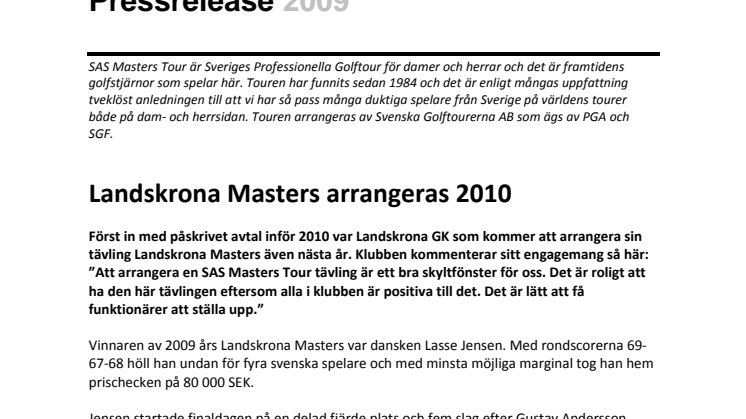 Landskrona Masters arrangeras 2010