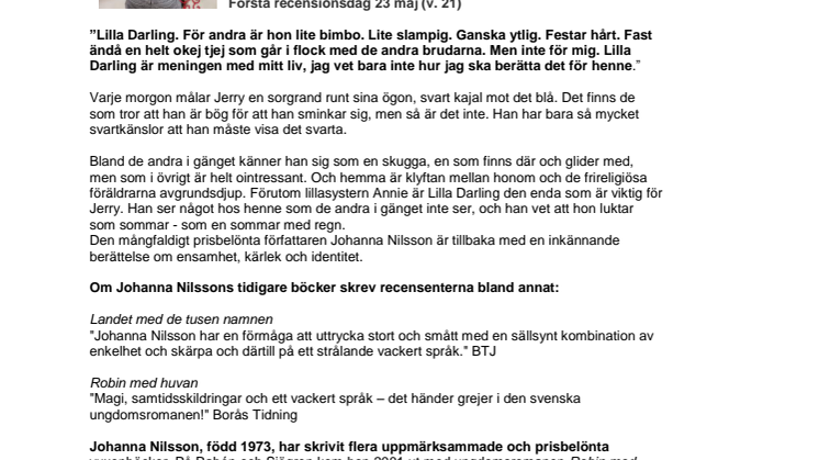 "Lilla Darling är meningen med mitt liv"