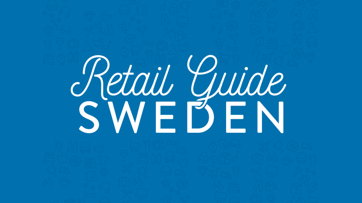 Retail Guide Sweden 2018