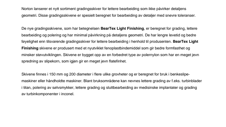 Nye skiver for lettere grading