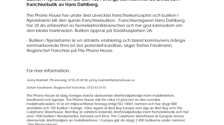 Idag öppnar The Phone House en ny butik i Nynäshamn