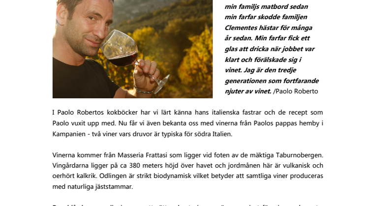 Premiär för vinerna från  Paolo Robertos pappas hemby