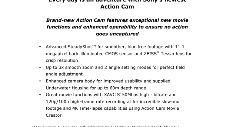 Uuden Sony Action Camin kanssa jokainen päivä voi olla seikkailu