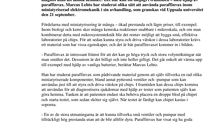 Mindre pumpar och ventiler med hjälp av paraffinvax