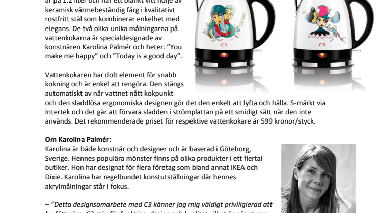Designsamarbete på C3s vattenkokare tillsammans med Karolina Palmér