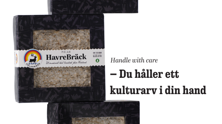 Handle with care - Ett modernt tunnbröd med smart format