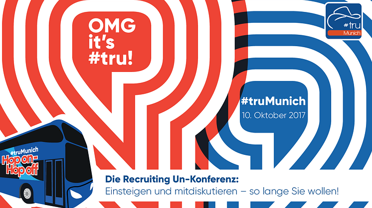 #truMunich im Oktober 2017: Recruiting-Herausforderungen, HR-Trends und Hypes, Best Cases, Lösungen und vieles mehr. 