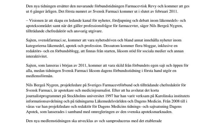 Svensk Farmaci tar helhetsgrepp på läkemedelsområdet och den nya apoteksmarknaden