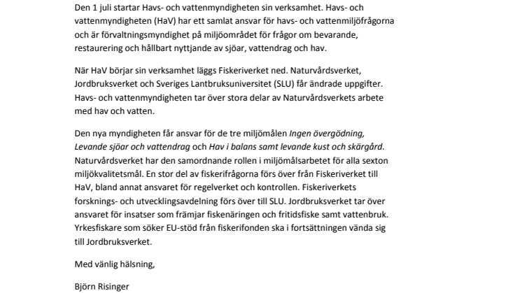 Nya Havs- och vattenmyndigheten medför ändrad ansvarsfördelning mellan myndigheter