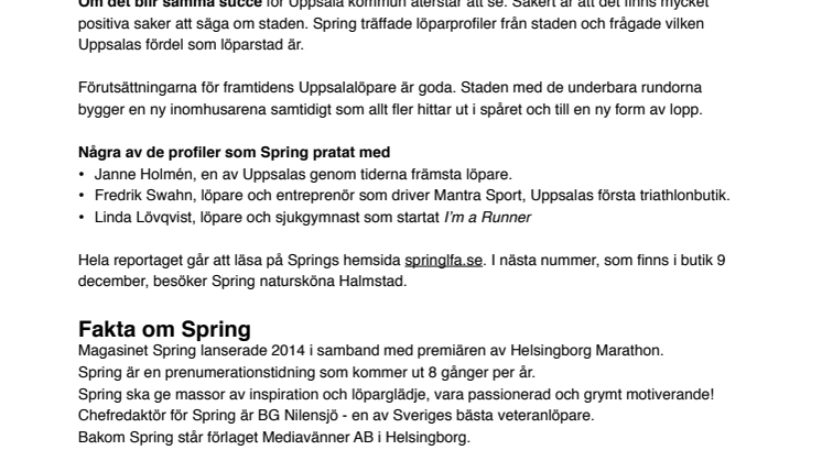 Spring på plats i Uppsala