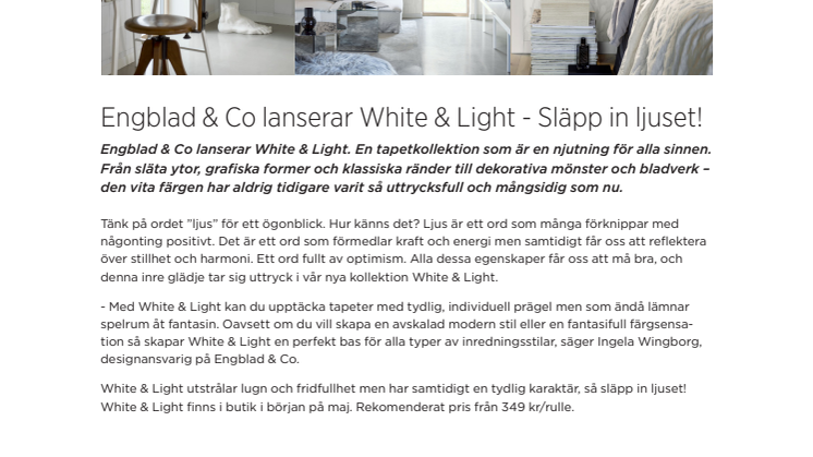 Engblad & Co lanserar White & Light - Släpp in ljuset!