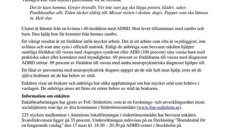 Personer med ADHD, Aspergers syndrom och andra neuropsykiatriska funktionsnedsättningar behöver bättre stöd