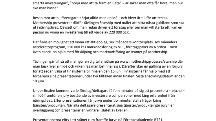 The Mothership presenterar Starship – en tävling för de som vill förverkliga sina drömmar!