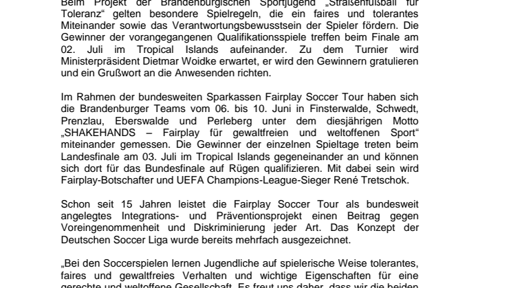 Toleranz und Fairplay beim Straßenfußball im Tropical Islands